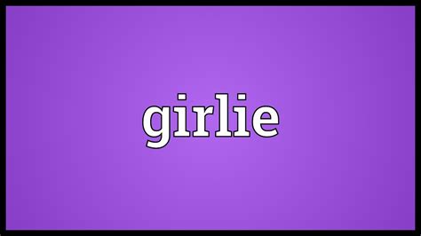 dp girlie meaning|girlies meaning in women.